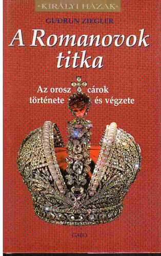 Gudrun Ziegler - A Romanovok titka