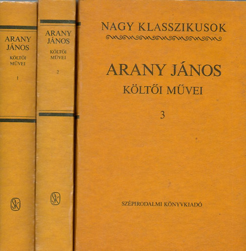Arany J�nos - Arany J�nos k�lt�i m�vei I-III.