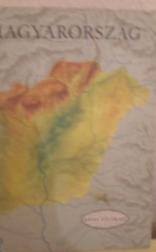 Tüskés Tibor - Magyarország (Képes földrajz)