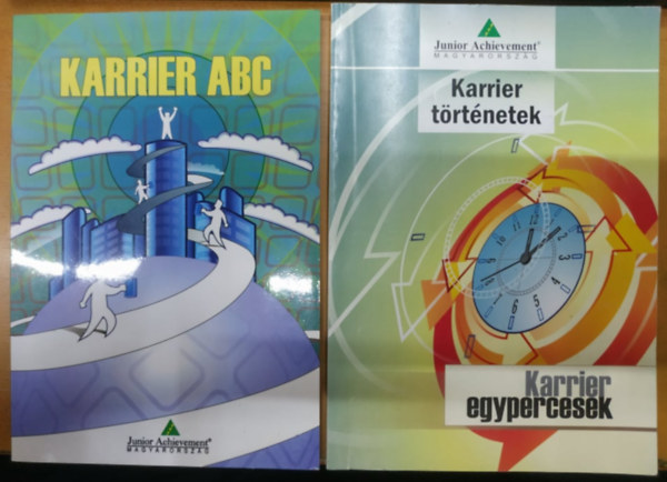 Gergely Orsolya  Mernyi Zsuzsa (szerk) - Karrier ABC + Karrier egypercesek kziknyv/Karrier egypercesek Karrier trtnetek (2 fzet)(Junior Achievement)