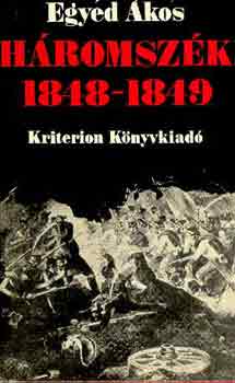 Egyed kos - Hromszk 1848-1849 - Forradalom s szabadsgharc