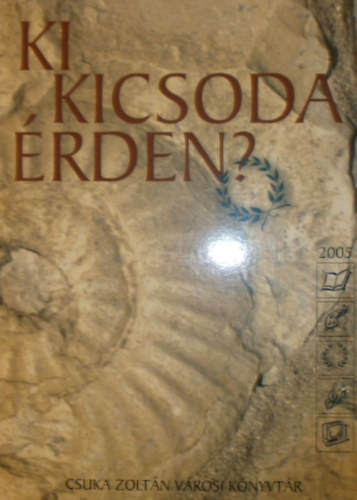Bazs�n� Megyes Kl�ra  (szerk.) - Ki kicsoda �rden?
