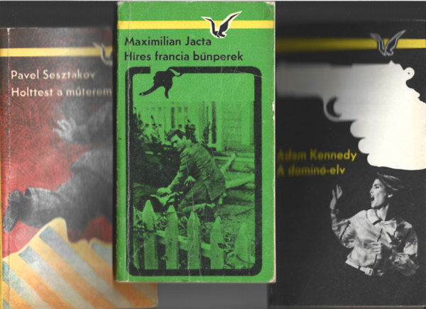 3 db Albatrosz knyvek, Maximilian Jacta: Hres francia bnperek, Pavel Sesztakov: Holttest a mteremben, Adam Kennedy: A domin-elv