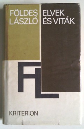 F�ldes L�szl� - Elvek �s vit�k