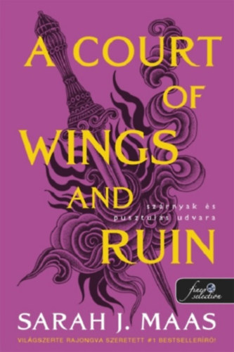 Sarah J. Maas - A Court of Wings and Ruin - Sz�rnyak �s pusztul�s udvara