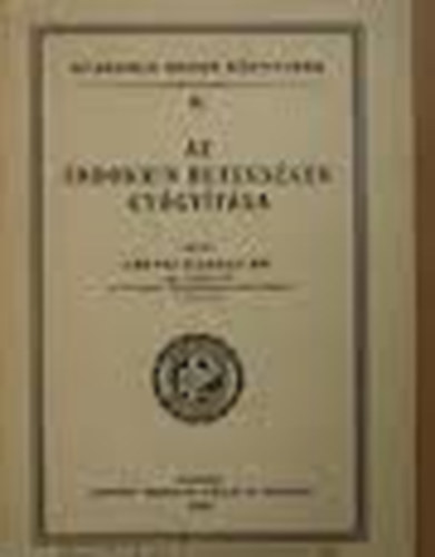 Dr. Cs�pai K�roly - Az endokrin betegs�gek gy�gy�t�sa