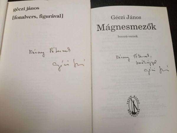 Gczi Jnos - [fonalvers, figurval] + Mgnesmezk (bossz-versek) (2 ktet)