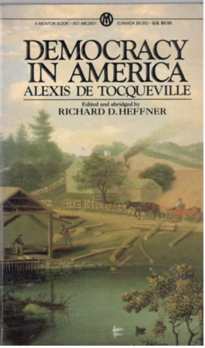 Alexis de Toqueville - Democracy in America