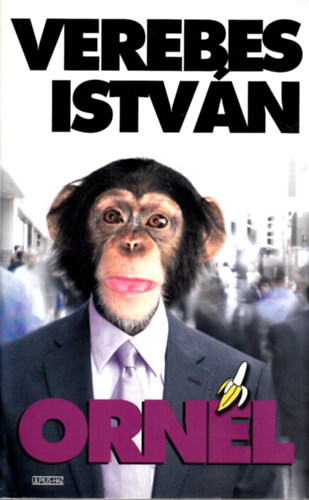 Verebes Istv�n - Orn�l