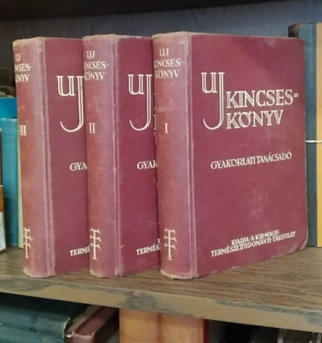 Gombocz Endre - Aujeszky László (szerk.) - Uj kincseskönyv I-III. (Gyakorlati tanácsadó)