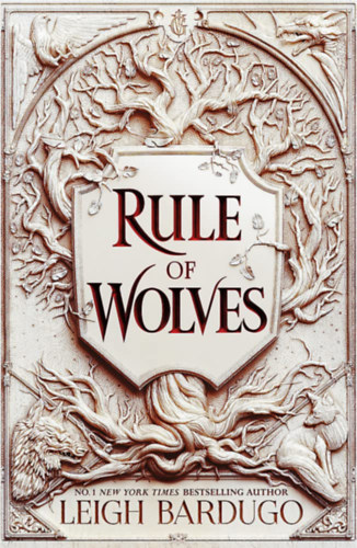 Leigh Bardugo - Rule of Wolves