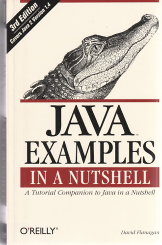 Java examples in a nutshell - a Tutorial Companion to Java in a Nutshell