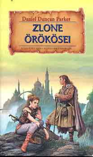 Daniel Duncan Parker - Zlone Örökösei A SZIGETET ELÉRI AZ ISTENEK HÁBORÚJA