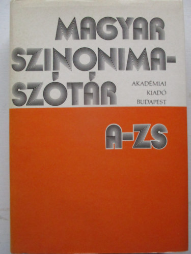 O. Nagy G�bor-Ruzsiczky �va - Magyar szinonimasz�t�r (A-Zs)