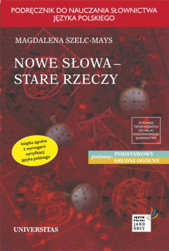 Magdalena Szelc-Mays - Nowe sowa, stare rzeczy - Mellkletekkel