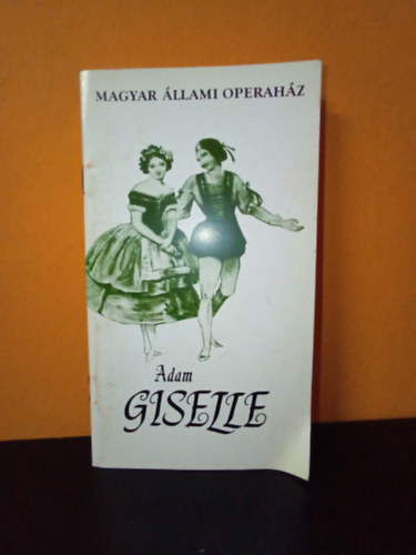 Adam - Giselle (Magyar Állami Operaház)