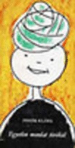 Fehér Klára - Egyetlen mondat törökül