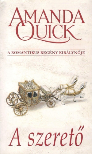 Amanda Quick - A szerető
