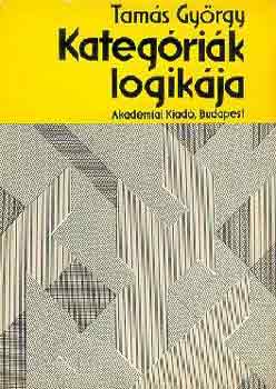 Tam�s Gy�rgy - Kateg�ri�k logik�ja