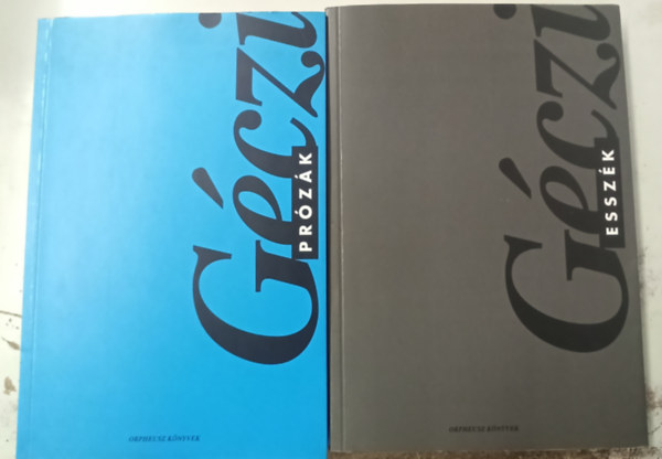 Géczi János - 2 db Géczi János: Esszék +Prózák - Mind a kettő kötet dedikált