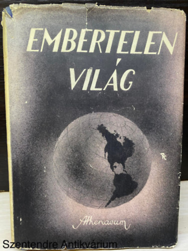 Szerk.: Havas Endre, Ford.: Gábor György Mark Twain; Jack London... - Embertelen világ - 14 AMERIKAI ELBESZÉLÉS (Saját képpel) (Amerikai Egyesült Államok, Összegyűjtött elbeszélések)