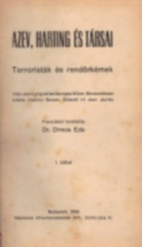 Jean Longuet, Georges Silber - Azev, Harting s trsai - Terroristk s rendrkmek