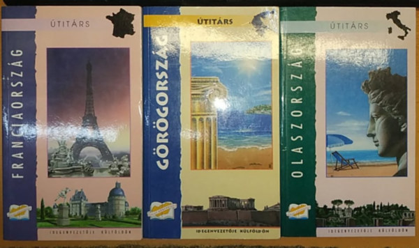 Tak�csn� Gy�ri Erika, Baja S�ndor G�nczi K�roly - 3 db �tit�rs k�tet: Franciaorsz�g + G�r�gorsz�g + Olaszorsz�g