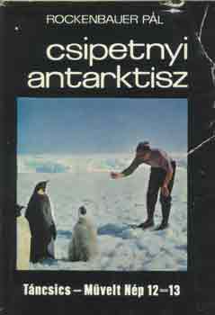 Rockenbauer Pl - Csipetnyi Antarktisz