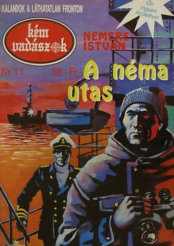 Nemere István - A néma utas (Kémvadászok 11.)
