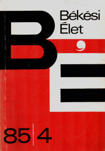 Svecz Andr�s - B�k�si �let 85/4 - K�zm�vel�d�si �s tudom�nyos foly�irat.