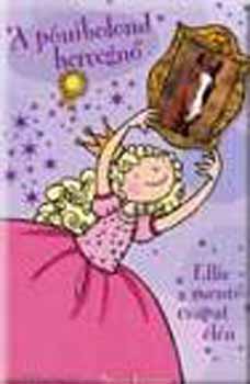 Diana Kimpton - Ellie a ment�csapat �l�n -  A p�nibolond hercegn�