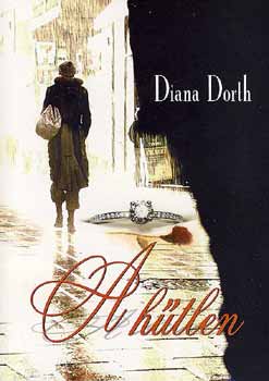 Diana Dorth - A htlen