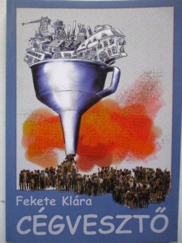 Fekete Kl�ra - C�gveszt�