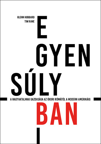 Tim Kane; Glenn Hubbard - Egyenslyban