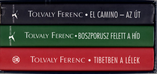 Tolvaly Ferenc - El Camino - Az �t - Tibetben a l�lek - Boszporusz felett a h�d