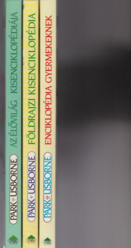 3 db Park Usborne-Kisenciklopdia sor-bl: Fldrajzi kisenciklopdia + Az lvilg kisenciklopdija + Enciklopdia gyermekeknek.