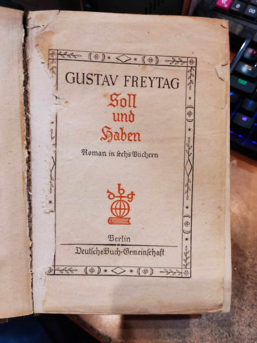Gustav Freytag - Soll und haben