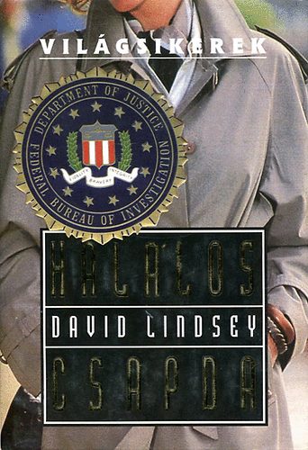 David Lindsey - Hal�los csapda  (Vil�gsikerek)