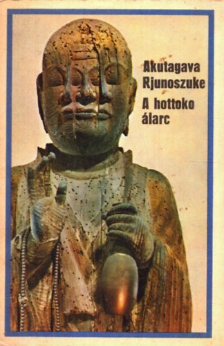 Akutagava Rjunoszuke - A hottoko álarc