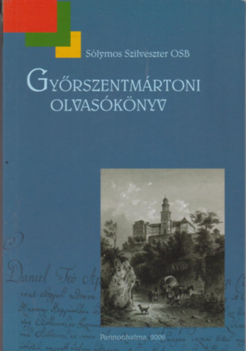 S�lymos Szilveszter OSB - Gy�rszentm�rtoni Olvas�k�nyv
