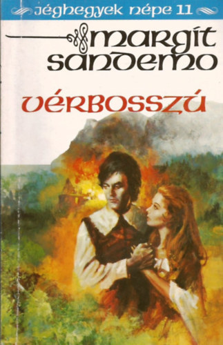 Margit Sandemo - V�rbossz� (J�ghegyek n�pe 11.)