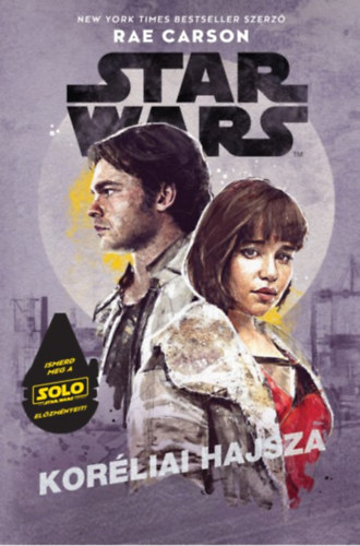 Rae Carson - Star Wars: Korliai hajsza