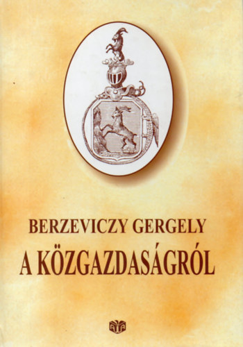 Berzeviczy Gergely - A közgazdaságról