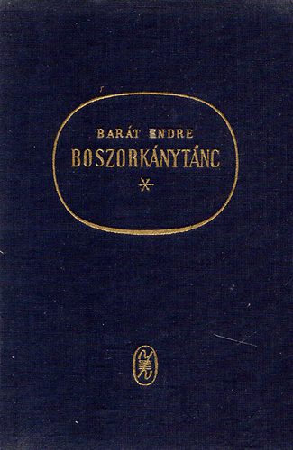 Bar�t Endre - Boszork�nyt�nc