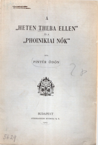 Pint�r �d�n - A  " Heten Theba ellen " �s a " Phoinikai n�k "