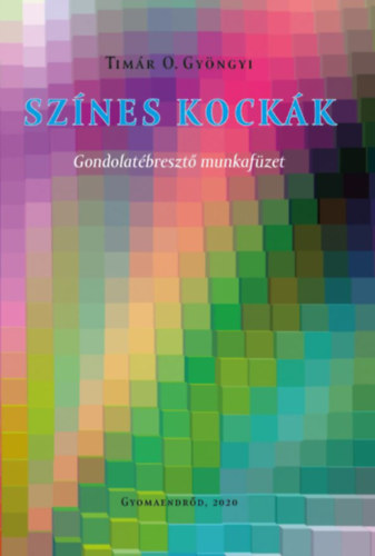 Timr O. Gyngyi - Sznes kockk