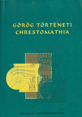 Borzsák István Borzsák István (szerk.) - Görög történeti chrestomathia