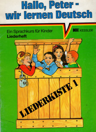 Rdiger Urbanek - Hallo, Peter - wir lernen Deutsch Liederkiste 1 (Liederheft)