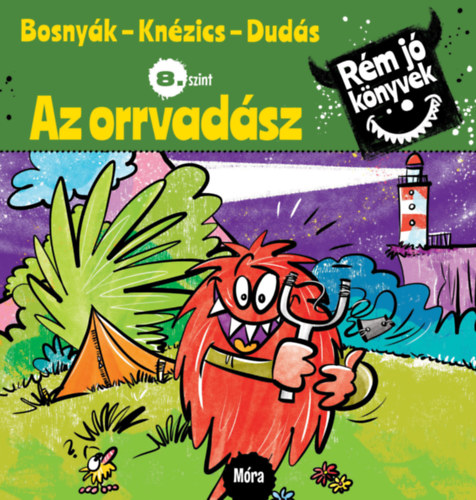 Csjin Knzics Anik, Duds Gyz Bosnyk Viktria - Az orrvadsz