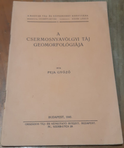 Peja Gyz - A csermosnyavlgyi tj geomorfolgija